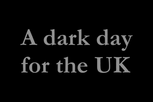 A dark day for the UK