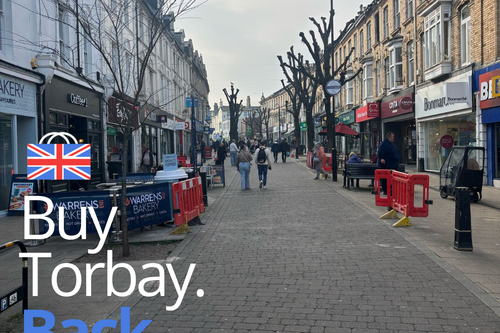 A graphic of Victoria Street, Paignton that reads "Buy Torbay, Back Britain"