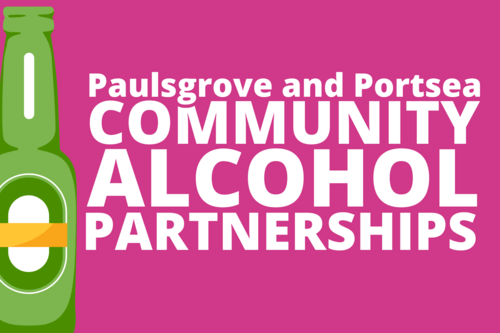 Paulsgrove and Portsea Community Alcohol Partnerships